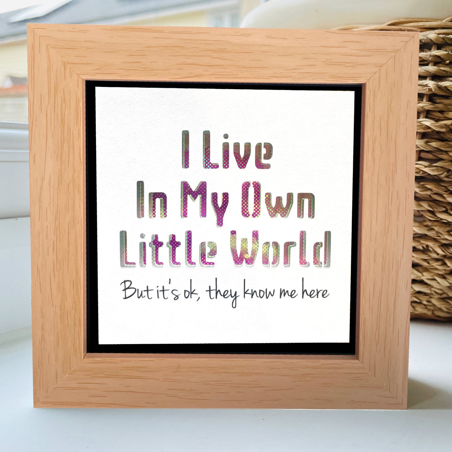 I Live in my own little World Quote 1